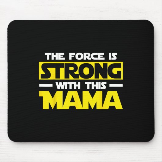 Stärke ist dabei mein Mama Mousepad (Vorne)