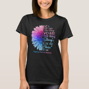 Starke ist die einzige Wahl, die wir haben Schwang T-Shirt