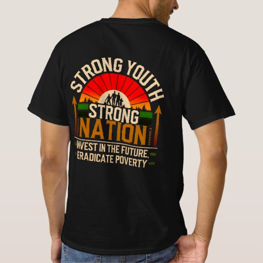 Starke Jugend, starke Nation - Investition in die  T-Shirt (Rückseite)