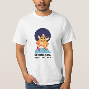 Starke Kinder, Helle Zukunft T Shirt