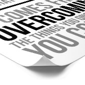 Stärke kommt nicht von dem, was du tun kannst poster (Ecke)