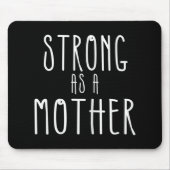 Starke Mama als Mutter und Weisheit Mousepad (Vorne)