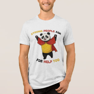 STARKE MENSCHEN FRAGTE AUCH UM HILFE Tri-Blend SHIRT