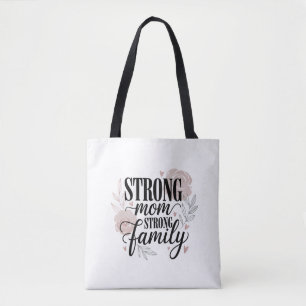 Starke Mutter Starke Familie Florales Zitat Kunst Tasche