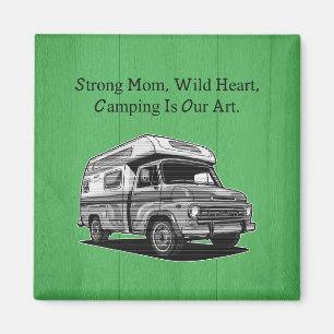 Starke Mutter, wildes Herz, Camping, Familie, Outd Magnet