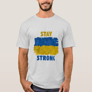 Starke Ukraine bleibe - Zeigen Sie Ihre Unterstütz T-Shirt