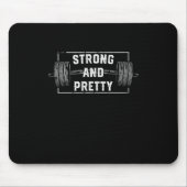 Starke und Hübsche Funny Gym Zitate oben Mousepad (Vorne)