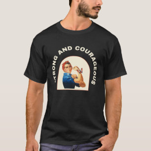 starke und mutige Frau Rosie die Niete, die wir c T-Shirt