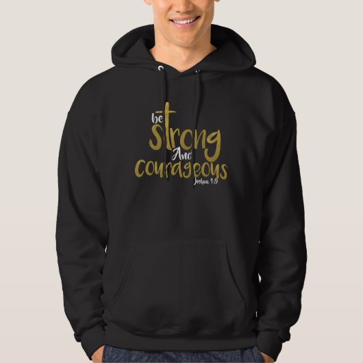 Starke und mutige Joshua 1:9 Hoodie (Vorderseite)