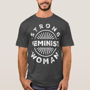 Starke weibliche Feministin5600 T-Shirt