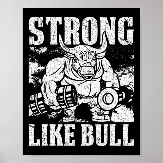 Starke wie eine Bull Power Hub Bodybuilding Poster (Vorne)