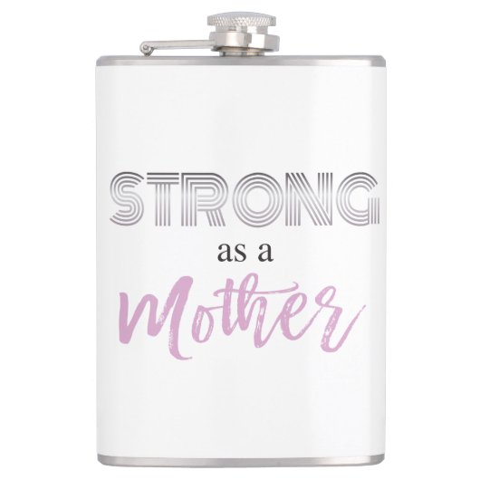 Starke wie eine Geschenkflasche für Mutter Flachmann (Vorderseite)