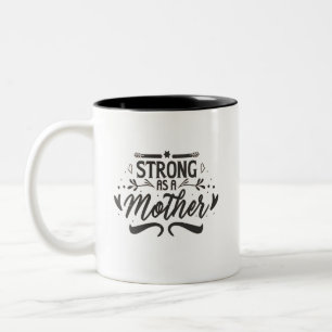 Starke wie mother Black Modern Script Zweifarbige Tasse