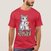 Starke wie Mutter Katze Mutter Freund T-Shirt (Vorderseite)