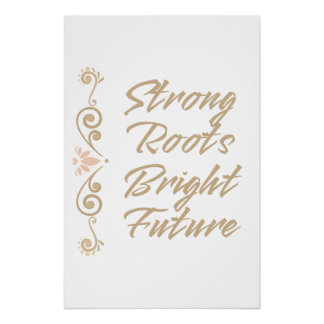 Starke Wurzeln Helle Zukunft Inspiration Motivatio Poster