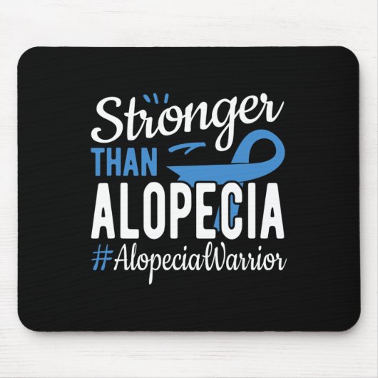 Stärker als Alopezie Mousepad (Vorne)