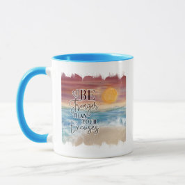 Stärker als Ausreden für Farbakzent im Beach Theme Tasse