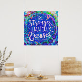 Stärker als Ausreden für Hübsche Zitatinkrivität Poster (Küche)