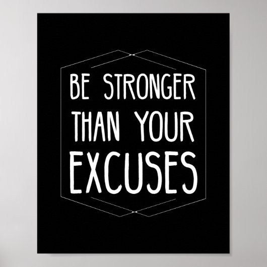 Stärker als Ausreden inspirierendes Zitat white.pn Poster (Vorne)
