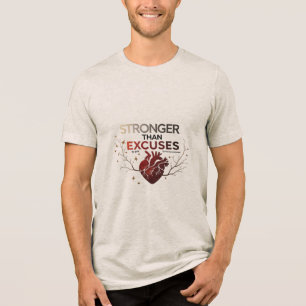 Stärker als Ausreden über anatomisches Herz Tri-Blend Shirt