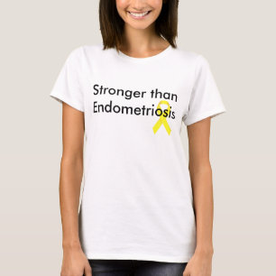 Stärker als Endometriosis T-Shirt