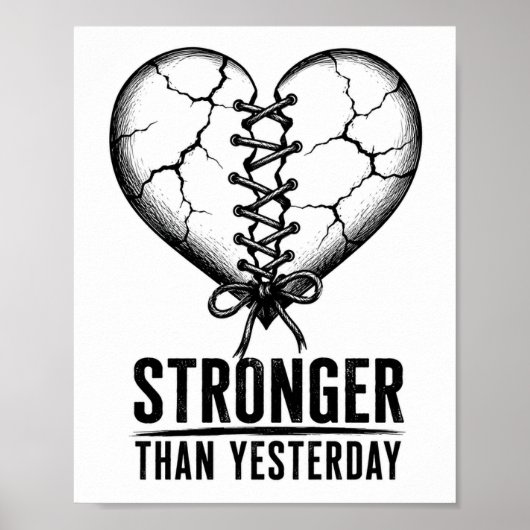 Stärker als gestern genähtes Herzposter Poster (Vorne)