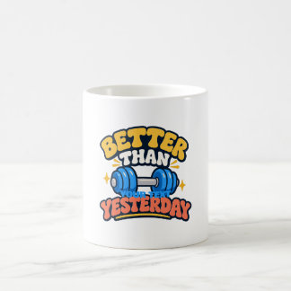 Stärker als gestern Gym Motivation T-Shirt Kaffeetasse