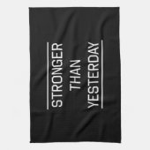 Stärker als gestern handtuch (Vertikal)