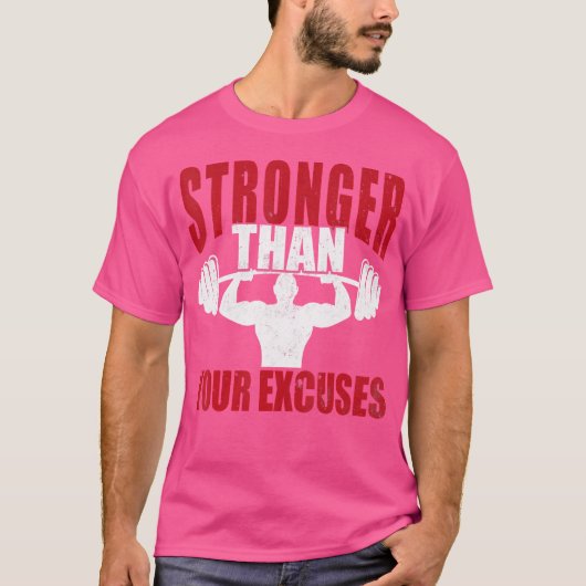 Stärker als Ihre Ausreden Bodybuilding T-Shirt (Vorderseite)