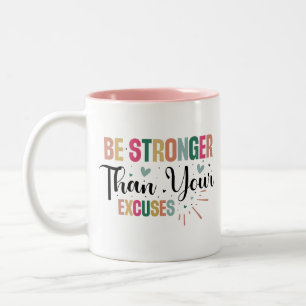 Stärker als Ihre Ausreden Motivierend Zitat Zweifarbige Tasse