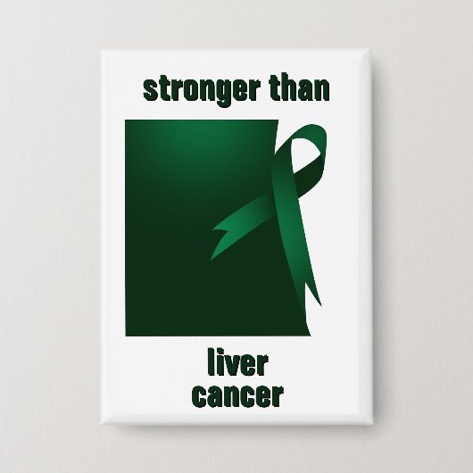 Stärker als Leberkrebs Button (Vorderseite)