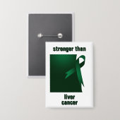 Stärker als Leberkrebs Button (Vorderseite/Rückseite)