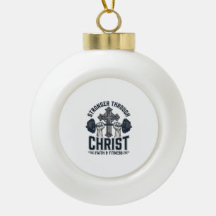 Stärker durch Christus Christliches Fitnessstudio Keramik Kugel-Ornament