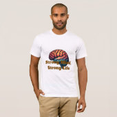 Starker Geist, Starkes Leben 2 T-Shirt (Vorne ganz)