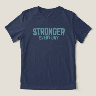 Stärker Jeden Tag Turnhalle Shirt – Fitness Motiva