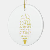 Starker Kaffee Keramik Ornament (Links)
