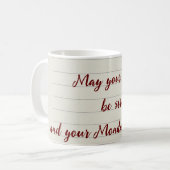 Starker Kaffee, Kurz montags Kaffeetasse (Vorderseite Links)