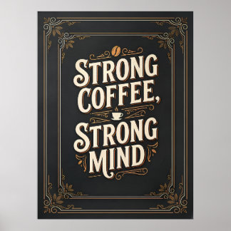 starker Kaffee starker Geist Poster