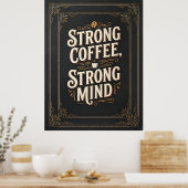 starker Kaffee starker Geist Poster (Küche)