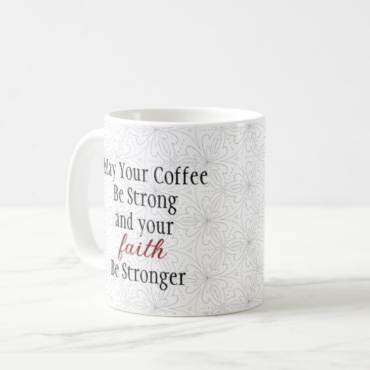 Starker Kaffee Stärkerer Glaube Christlich Kaffeetasse (Vorderseite Links)