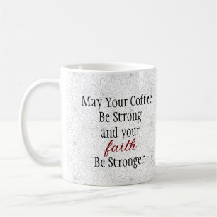Starker Kaffee Stärkerer Glaube Christlich Kaffeetasse