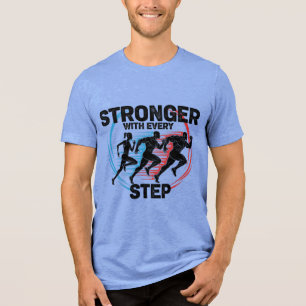 Stärker mit jedem Schritt Tri-Blend Shirt