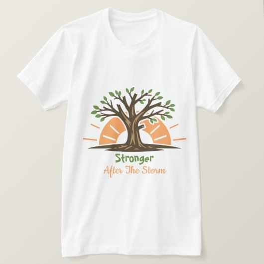 Stärker nach dem Sturm T-Shirt (Design vorne)