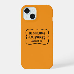 Starker und mutiger Bibelvers Einfaches Orange iPhone 15 Hülle