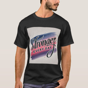 Stärkerer Alltag - Erleben Sie bald wieder gesund T-Shirt