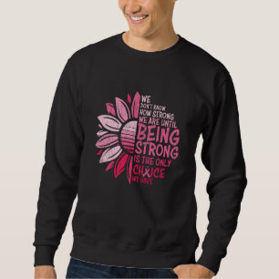 Starkes Brustkrebs-Bewusstsein Sonnenblumen Sweatshirt