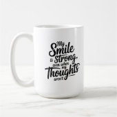 Starkes Lächeln, ruhiger Kampf Kaffeetasse (Links)
