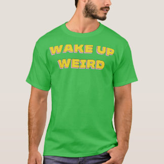 Starkes Motivierend Design geweckt T-Shirt