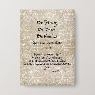 Starkes, mutiges, furchtloses Zitat mit Bibelverse Button