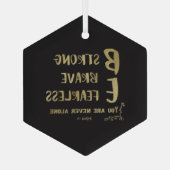 Starkes, mutiges, furchtloses Zitat Ornament Aus Glas (Rückseite)